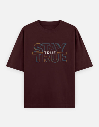Stay True Text Graphic - Unisex Oversized Classic T-Shirt in maroon - front view #color_maroon