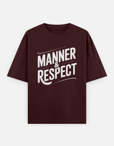 Manner And Respect Text Graphic- Unisex Oversized Classic T-Shirt in maroon - front view #color_maroon