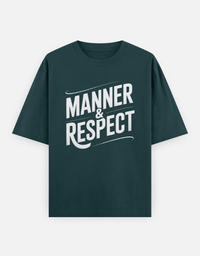 Manner And Respect Text Graphic- Unisex Oversized Classic T-Shirt in petrol blue - front view #color_petrol-blue