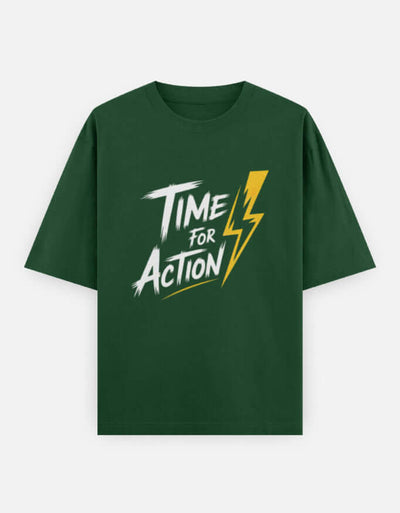 Time For Action Graphic - Unisex Oversized Classic T-Shirt in bottle green - front view #color_bottle-green
