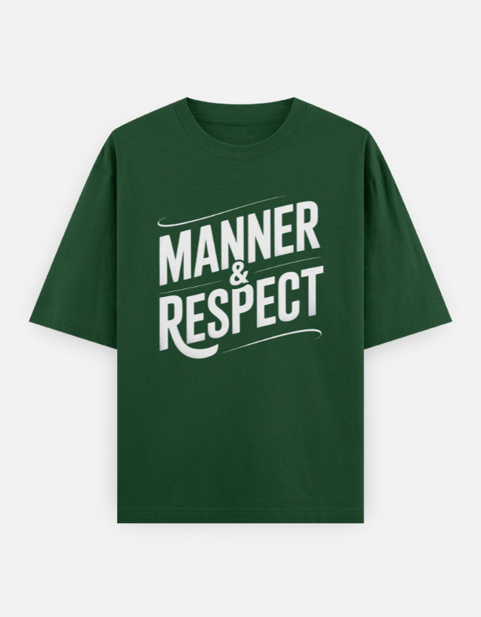 Manner And Respect Text Graphic- Unisex Oversized Classic T-Shirt in bottle green - front view #color_bottle-green