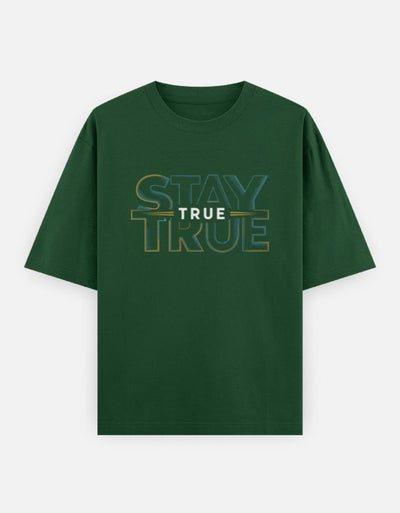 Stay True Text Graphic - Unisex Oversized Classic T-Shirt in bottle  green - front view #color_bottle-green
