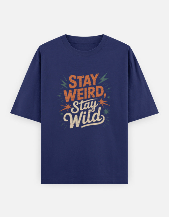 Stay Weird Text Graphic - Unisex Oversized Classic T-Shirt in royal blue - front view #color_royal-blue