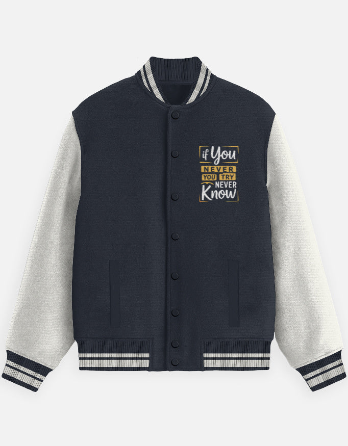 If You Never Try You Never Know Design - Unisex Varsity Jacket in navy blue - front view #color_navy-blue
